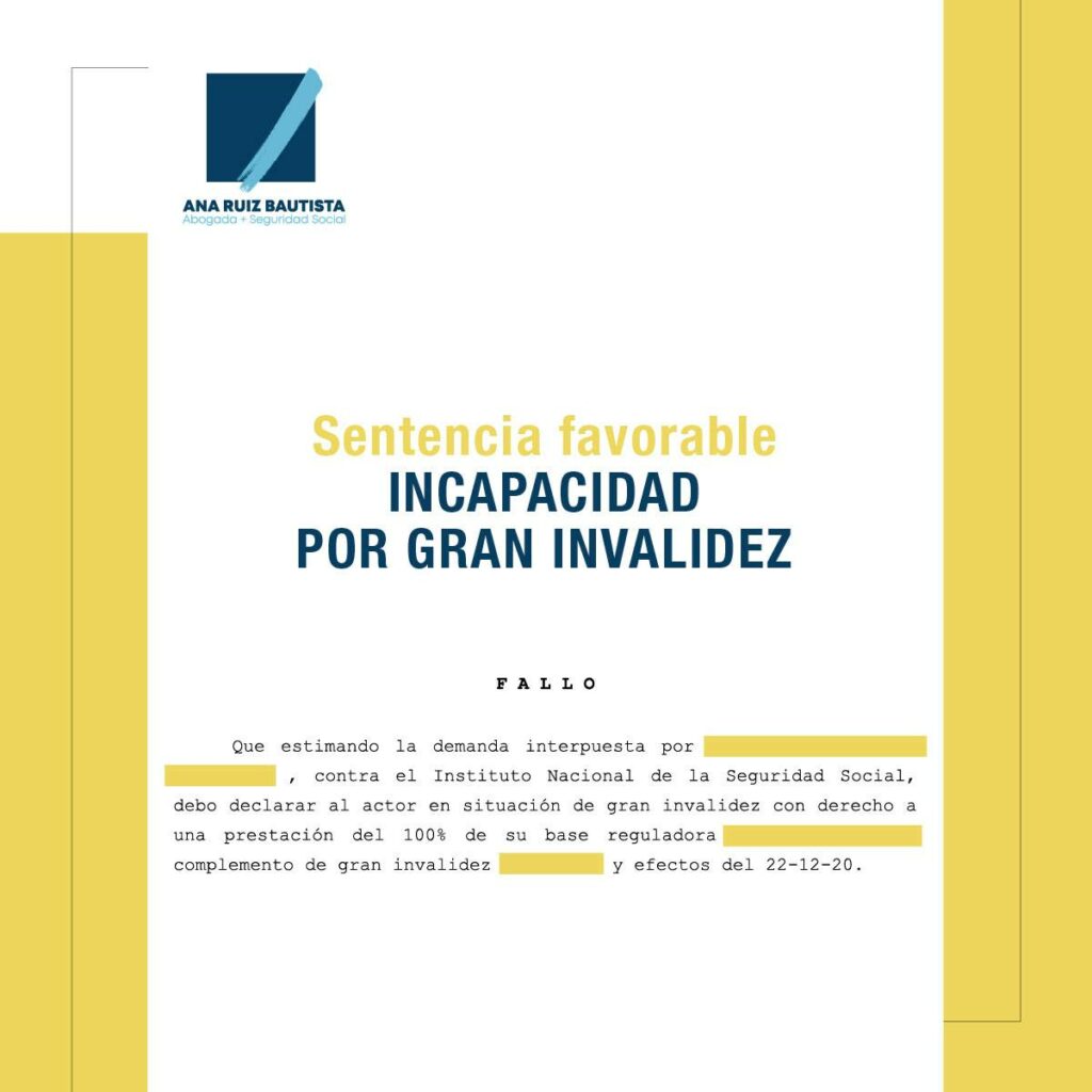 Sentencia favorable incapacidad por gran invalidez