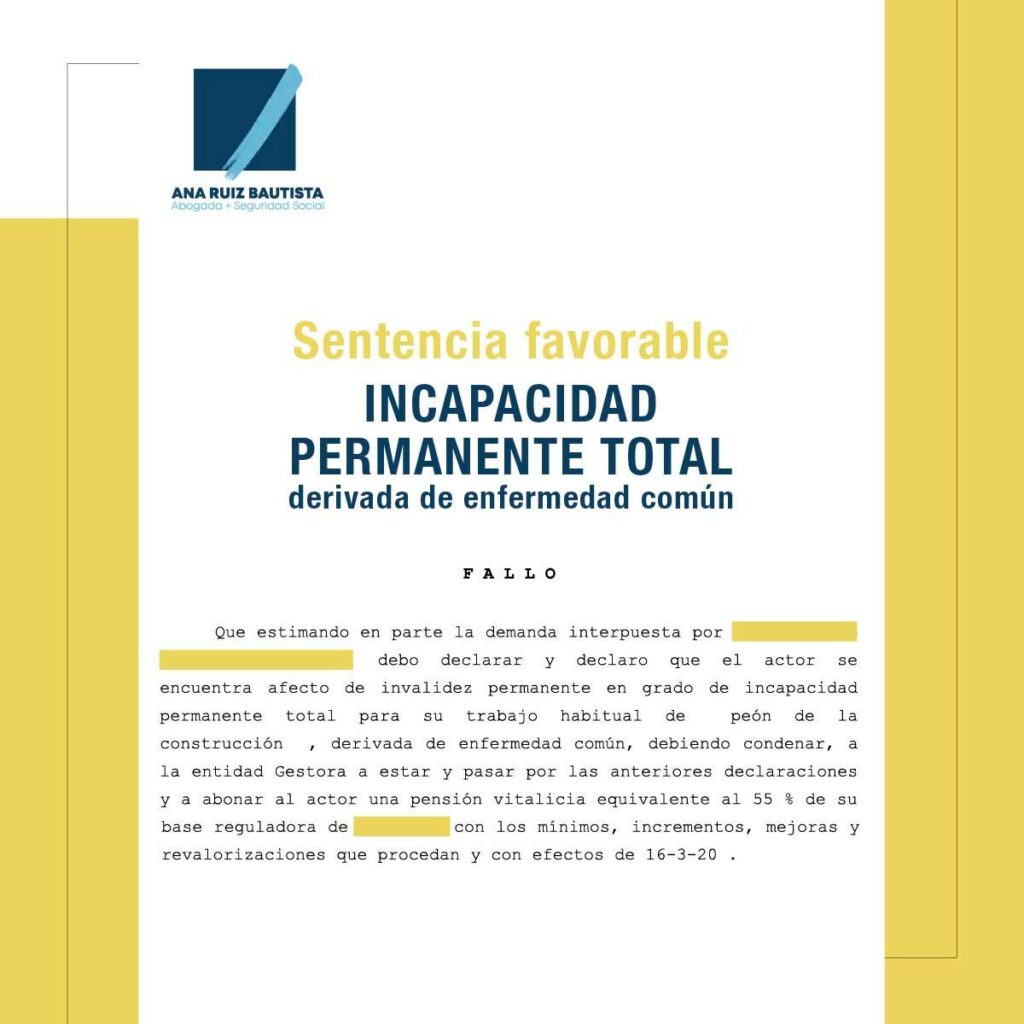 Sentencia favorable incapacidad permanente total derivada de enfermedad común