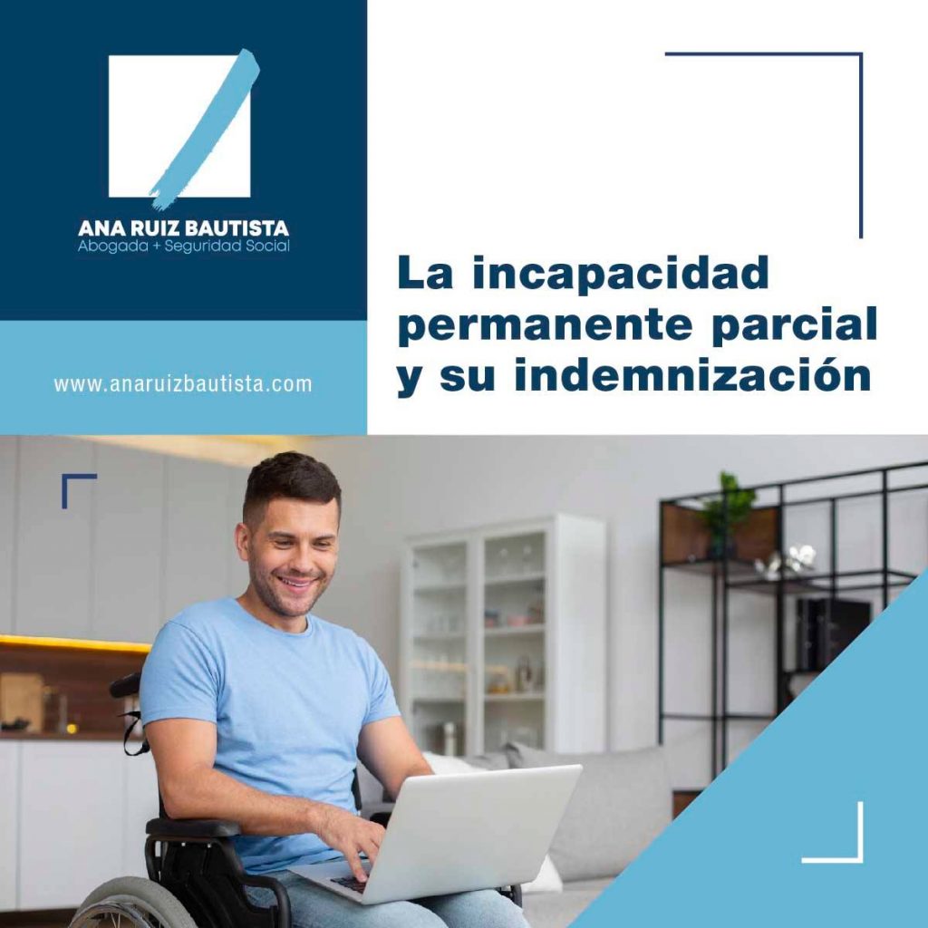 La incapacidad permanente parcial y su indemnización